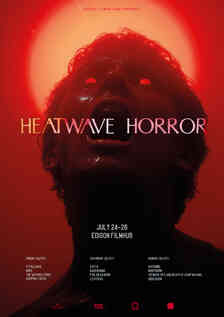 Festival Pass Heatwave Horror
