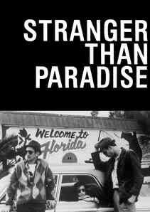 Stranger Than Paradise