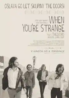 The Doors: When You’re Strange